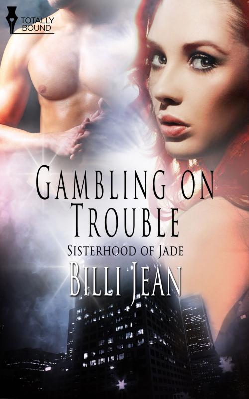 Cover of the book Gambling on Trouble by Billi Jean, Totally Entwined Group Ltd