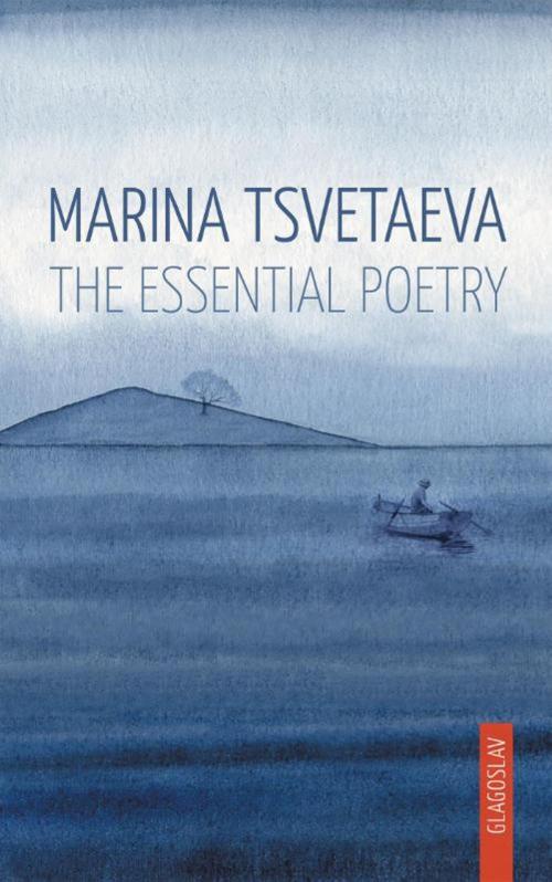 Cover of the book The Essential Poetry by Marina Tsvetaeva, Vrije Uitgevers, De