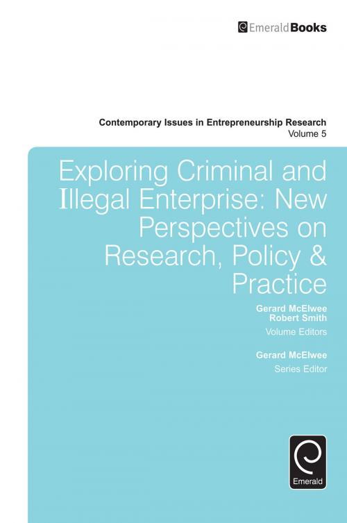 Cover of the book Exploring Criminal and Illegal Enterprise by , Emerald Group Publishing Limited