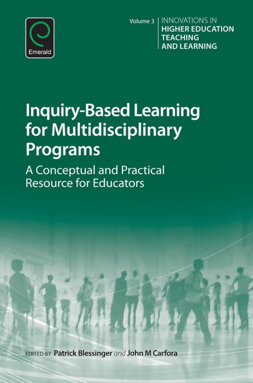 Cover of the book Inquiry-Based Learning for Multidisciplinary Programs by , Emerald Group Publishing Limited