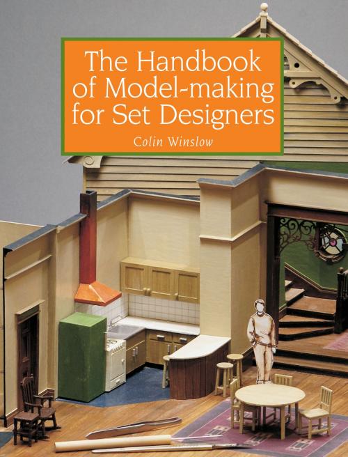Cover of the book Handbook of Model-making for Set Designers by Colin Winslow, Crowood
