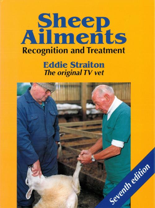 Cover of the book Sheep Ailments by Eddie Straiton, Crowood