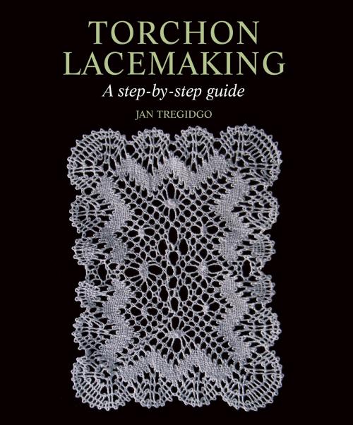 Cover of the book Torchon Lacemaking by Jan Tregidgo, Crowood