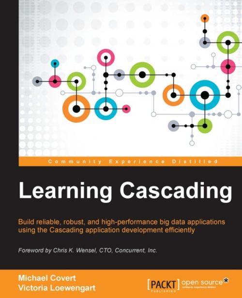 Cover of the book Learning Cascading by Michael Covert, Victoria Loewengart, Packt Publishing