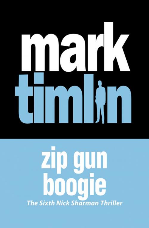 Cover of the book Zip Gun Boogie by Mark Timlin, Oldcastle Books