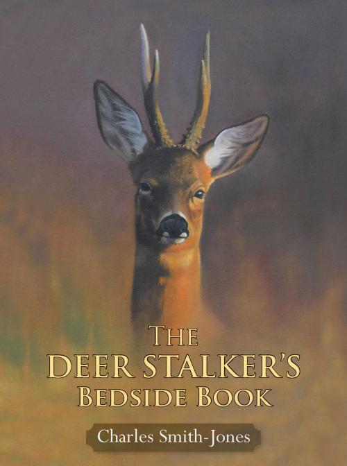 Cover of the book DEER STALKER'S BEDSIDE BOOK by CHARLES SMITH-JONES, Quiller
