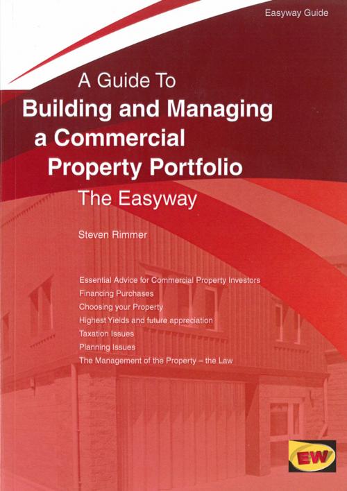 Cover of the book Building And Managing A Commercial Property Portfolio by Steven Rimmer, Straightforward Publishing