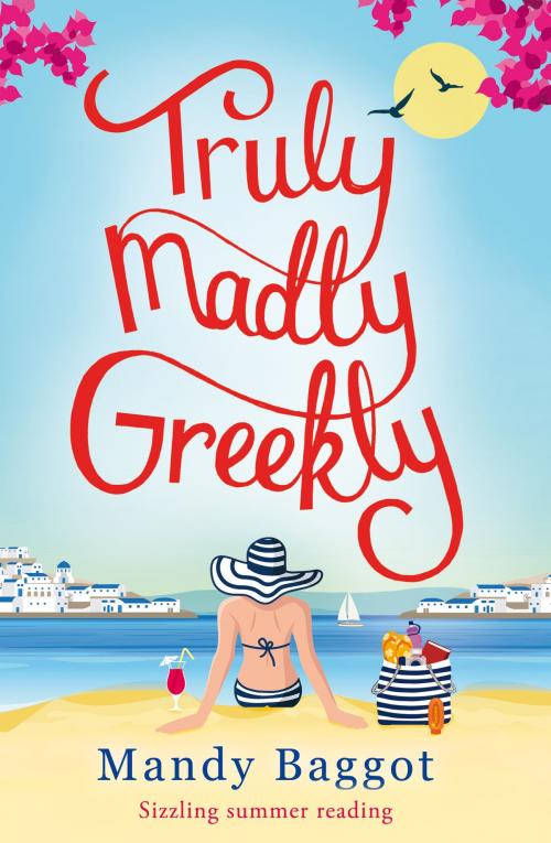 Cover of the book Truly, Madly, Greekly by Mandy Baggot, Bookouture