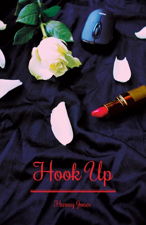 Cover of the book Hook Up by Harvey Jones, Rowanvale Books Ltd