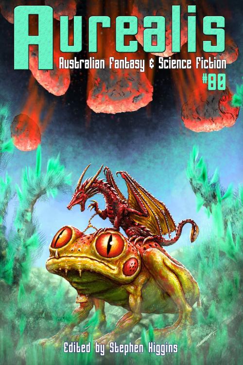 Cover of the book Aurealis #80 by Stephen Higgins (Editor), Chimaera Publications