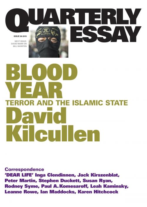 Cover of the book Quarterly Essay 58 Blood Year by David Kilcullen, Schwartz Publishing Pty. Ltd
