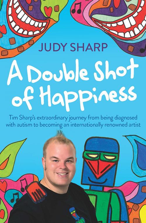 Cover of the book A Double Shot of Happiness by Judy Sharp, Allen & Unwin