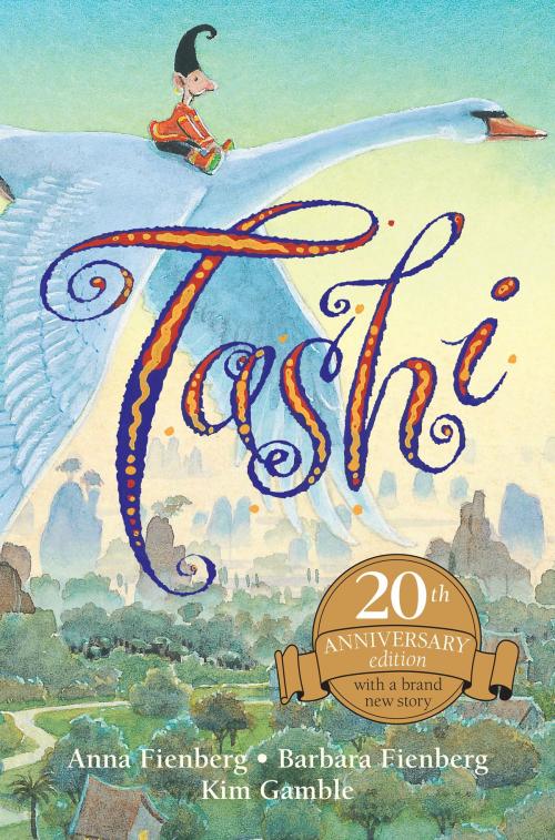 Cover of the book Tashi 20th Anniversary Edition by Anna Fienberg, Barbara Fienberg, Kim Gamble, Allen & Unwin