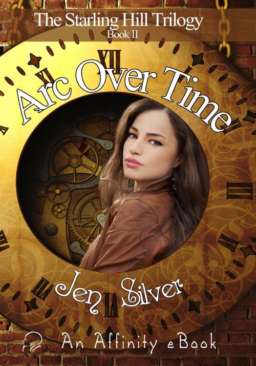 Cover of the book Arc Over Time by Jen Silver, Affinity Ebook Press NZ Ltd