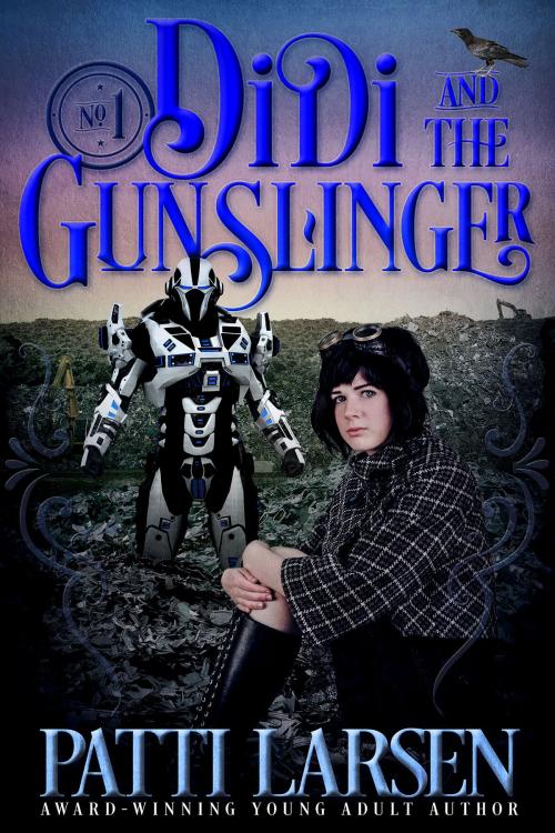 Cover of the book Didi and the Gunslinger by Patti Larsen, Patti Larsen Books