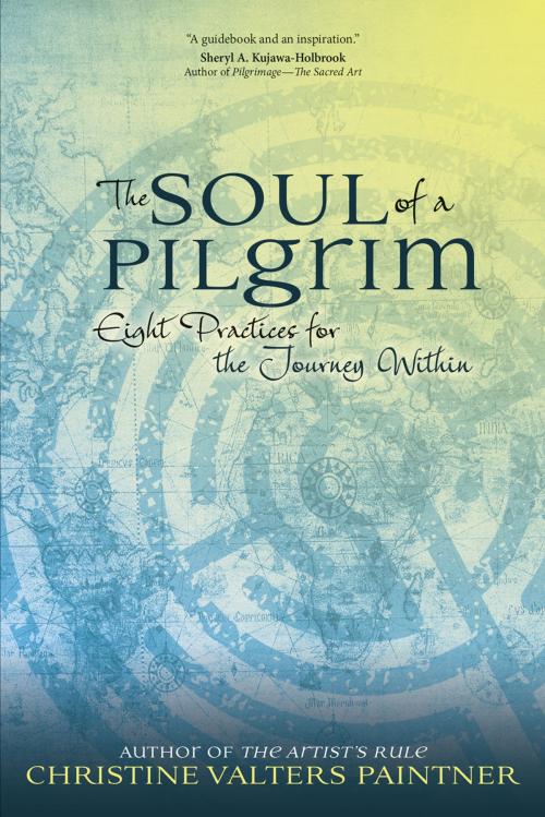 Cover of the book The Soul of a Pilgrim by Christine Valters Paintner, Ave Maria Press