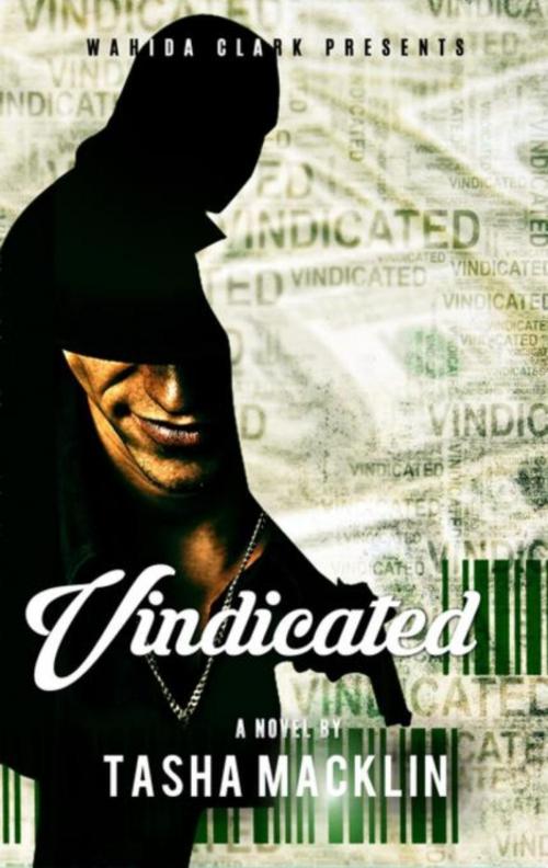Cover of the book Vindicated by Macklin Tasha, W. Clark Distribution & Media Corporation