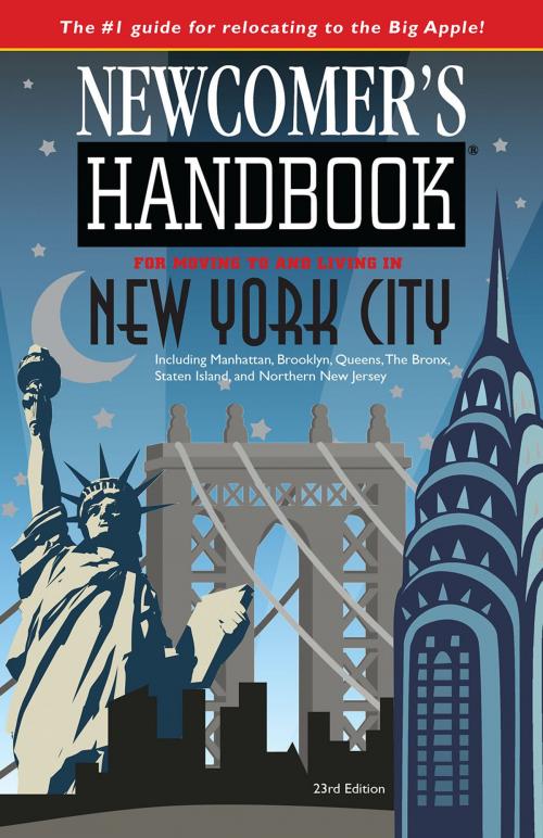 Cover of the book Newcomer's Handbook for Moving to and Living in New York City by Julie Schwietert Collazo, First Books