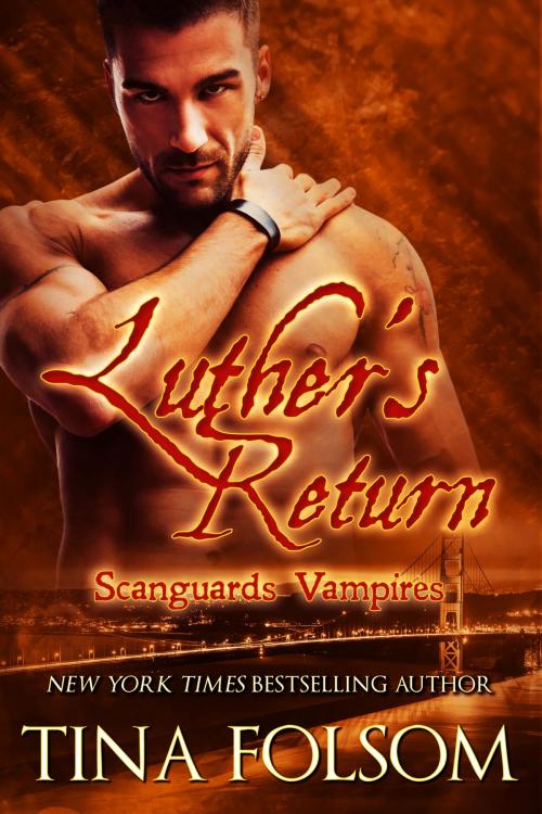 Cover of the book Luther's Return (Scanguards Vampires #10) by Tina Folsom, Tina Folsom