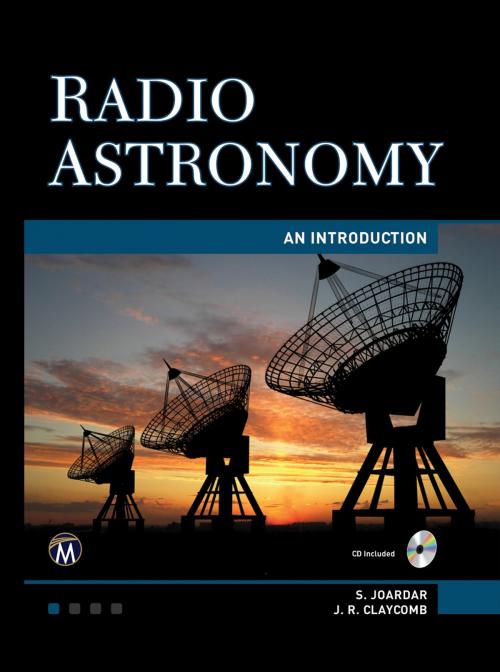 Cover of the book Radio Astronomy by Shubhendu Joardar, J. R. Claycomb, Mercury Learning & Information