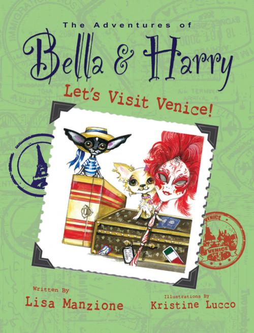 Cover of the book Let's Visit Venice! by Lisa Manzione, Bella & Harry