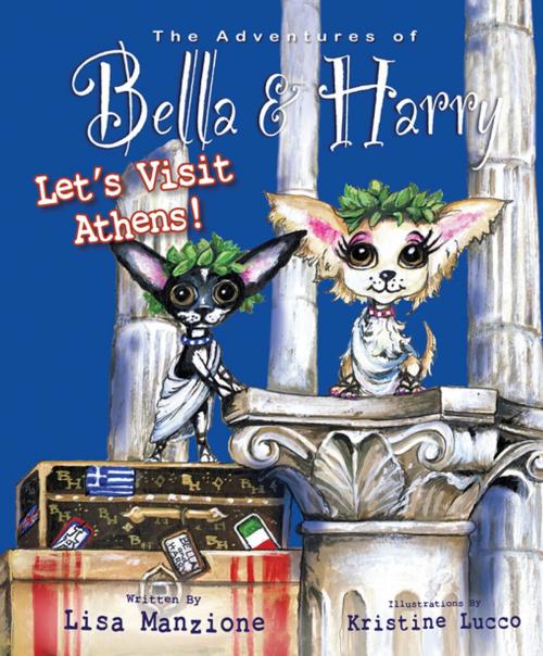 Cover of the book Let's Visit Athens! by Lisa Manzione, Bella & Harry