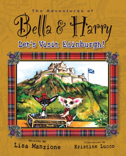 Cover of the book Let's Visit Edinburgh! by Lisa Manzione, Bella & Harry