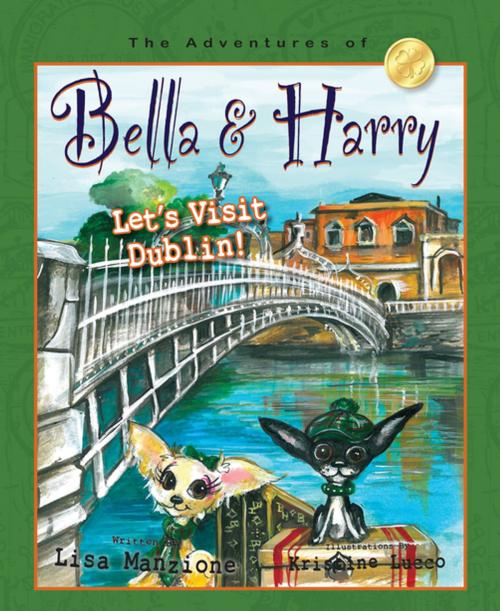 Cover of the book Let's Visit Dublin! by Lisa Manzione, Bella & Harry