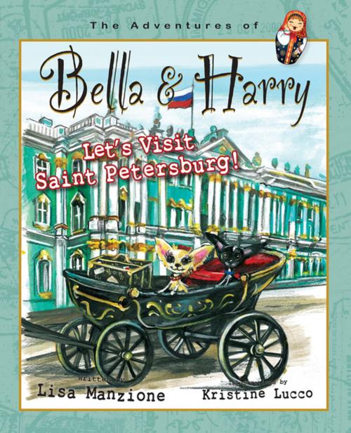 Cover of the book Let's Visit Saint Petersburg! by Lisa Manzione, Bella & Harry
