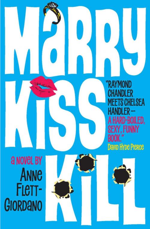 Cover of the book Marry, Kiss, Kill by Anne Flett-Giordano, Prospect Park Books