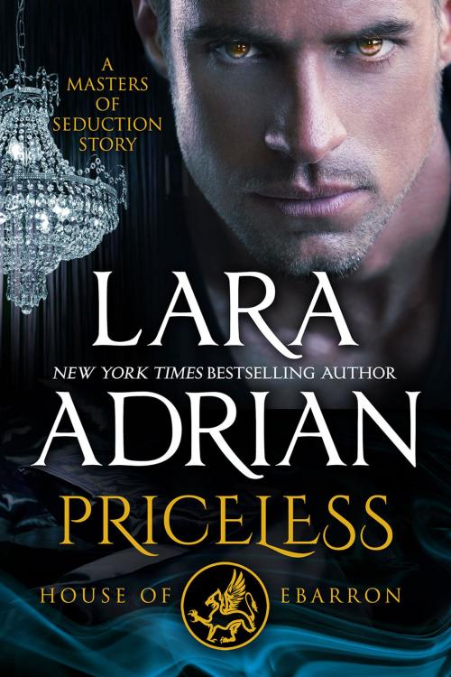 Cover of the book Priceless: House of Ebarron by Lara Adrian, Lara Adrian, LLC