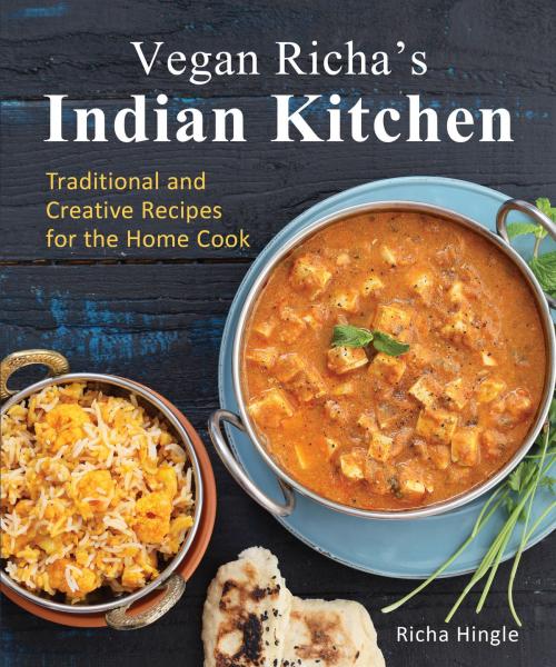 Cover of the book Vegan Richa's Indian Kitchen by Richa Hingle, Vegan Heritage Press, LLC