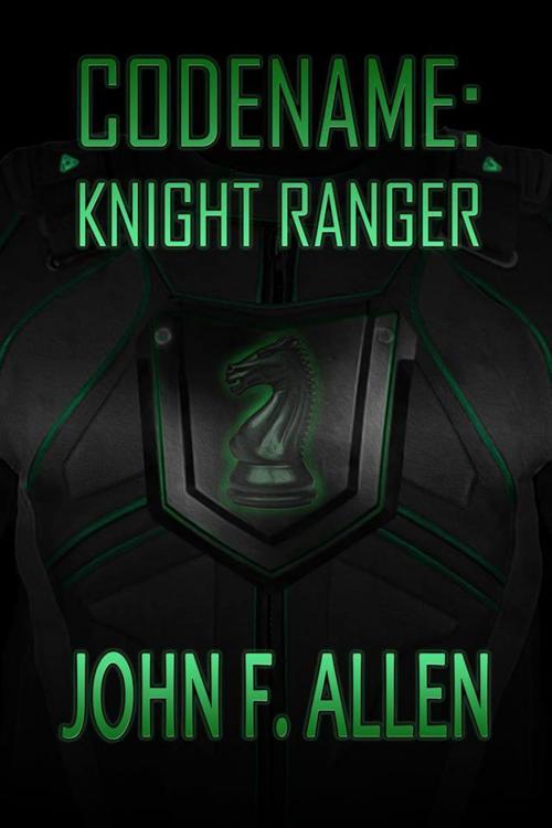 Cover of the book Codename: Knight Ranger by John F. Allen, Seventh Star Press
