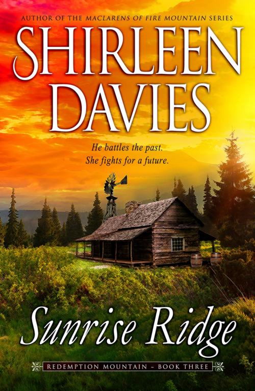 Cover of the book Sunrise Ridge by Shirleen Davies, Avalanche Ranch Press LLC