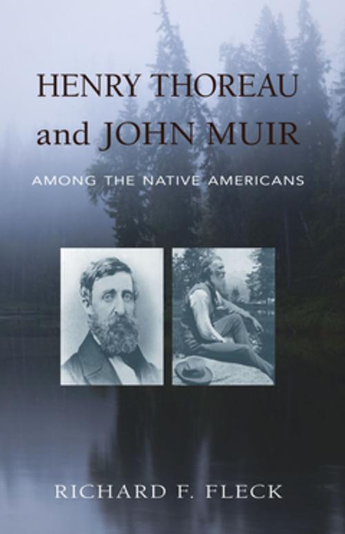 Cover of the book Henry Thoreau and John Muir Among the Native Americans by Richard F. Fleck, West Margin Press