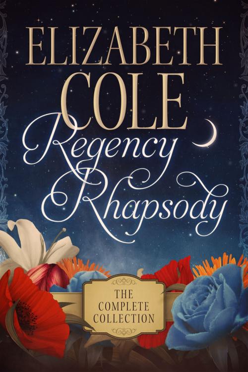 Cover of the book Regency Rhapsody by Elizabeth Cole, SkySpark Books