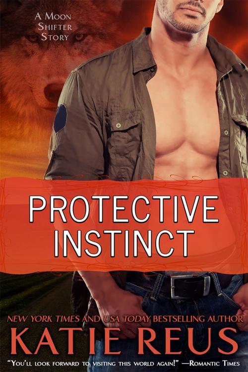 Cover of the book Protective Instinct by Katie Reus, KR Press, LLC