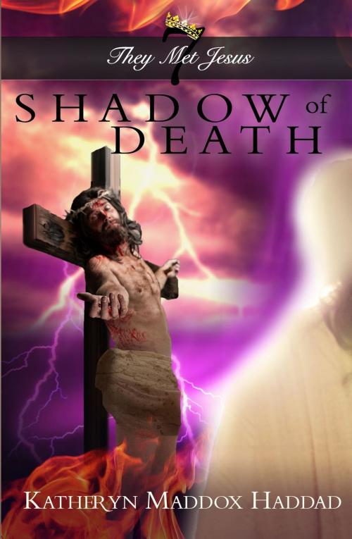 Cover of the book Shadow of Death by Katheryn Maddox Haddad, Katheryn C. Haddad