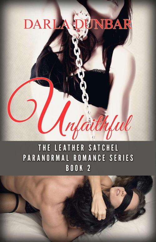 Cover of the book Unfaithful by Darla Dunbar, Revelry Publishing