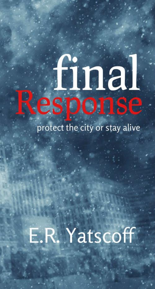 Cover of the book Final Response by E. R. Yatscoff, E. R. Yatscoff