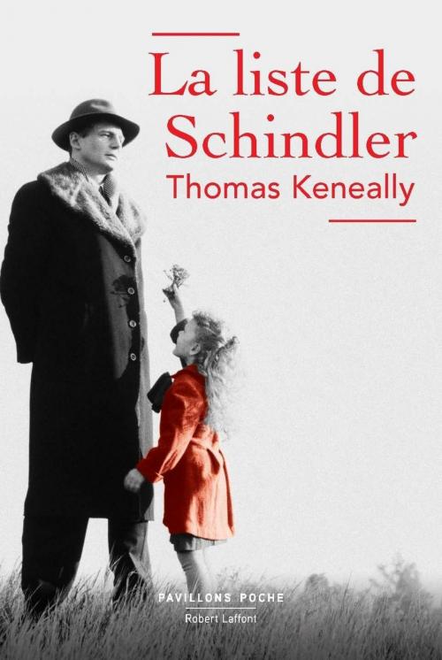 Cover of the book La Liste de Schindler by Thomas KENEALLY, Groupe Robert Laffont