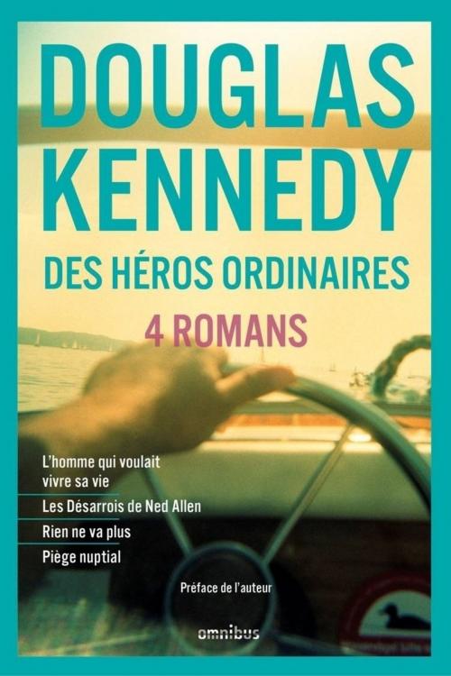 Cover of the book Des héros ordinaires by Douglas KENNEDY, Place des éditeurs