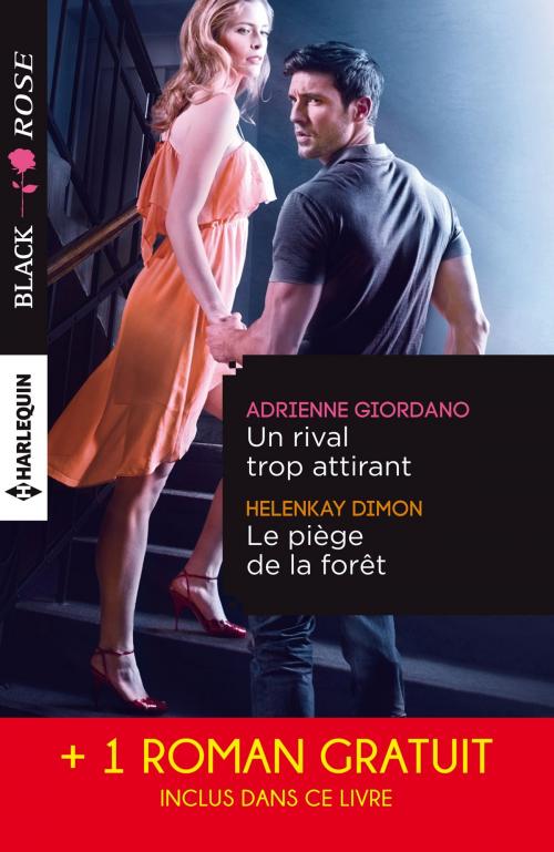 Cover of the book Un rival trop attirant - Le piège de la forêt - Troublante ressemblance by Adrienne Giordano, HelenKay Dimon, Laurey Bright, Harlequin