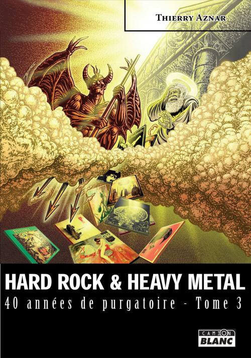 Cover of the book Hard Rock & Heavy Metal by Thierry Aznar, Camion Blanc