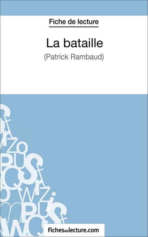Cover of the book La bataille by fichesdelecture.com, Hubert Viteux, FichesDeLecture.com