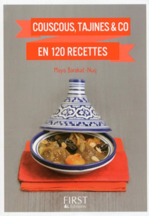 Cover of the book Petit Livre de - Couscous, Tajines & co en 120 recettes by Maya BARAKAT-NUQ, edi8