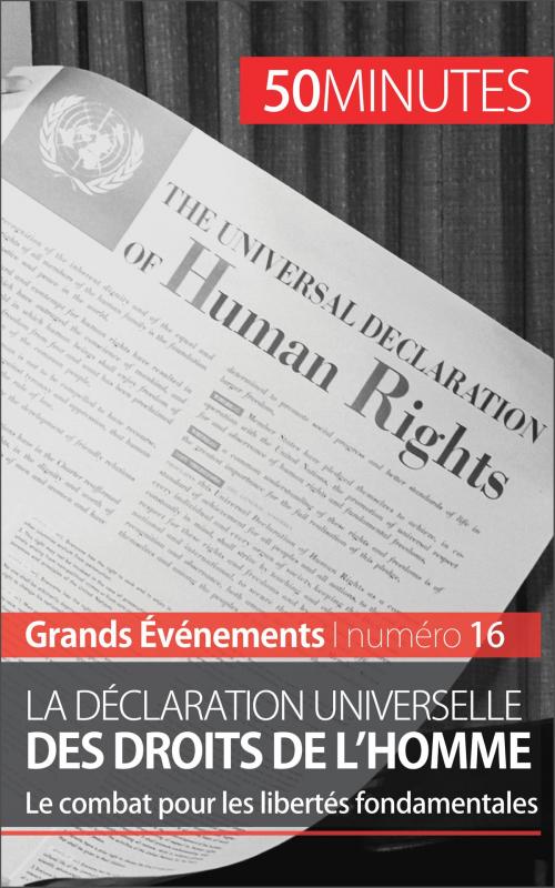 Cover of the book La Déclaration universelle des droits de l'homme by Romain Parmentier, 50 minutes, 50 Minutes
