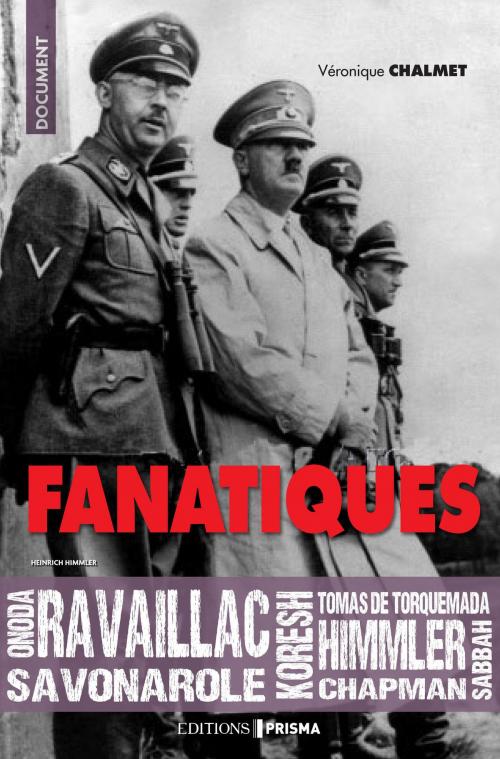 Cover of the book Fanatiques by Veronique Chalmet, Editions Prisma