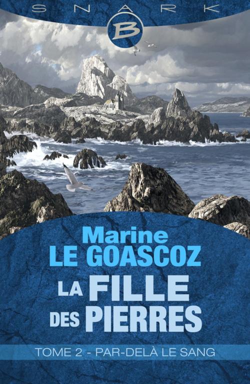 Cover of the book Par-delà le sang by Marine le Goascoz, Bragelonne