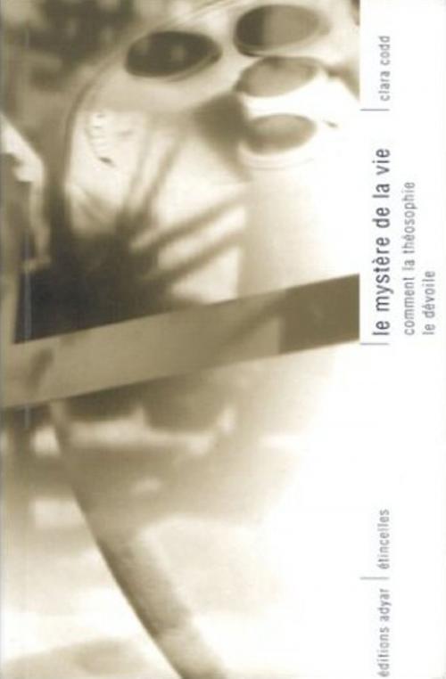 Cover of the book Le mystère de la vie by Clara CODD, ADYAR